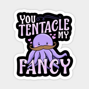 Cute You Tentacle My Fancy Octopus Tickle Pun Magnet