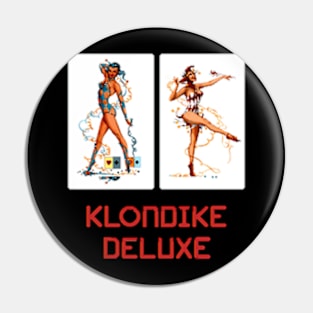 Klondike Deluxe Pin