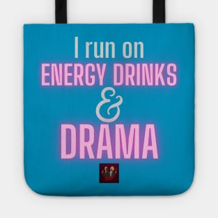Energy Drinks & Drama - Pink Tote