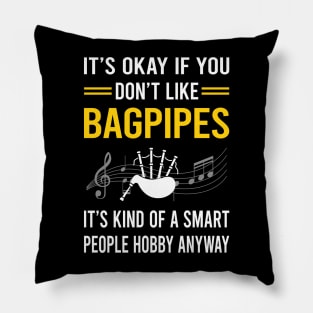 Smart People Hobby Bagpipe Bagpipes Bagpiper Pillow