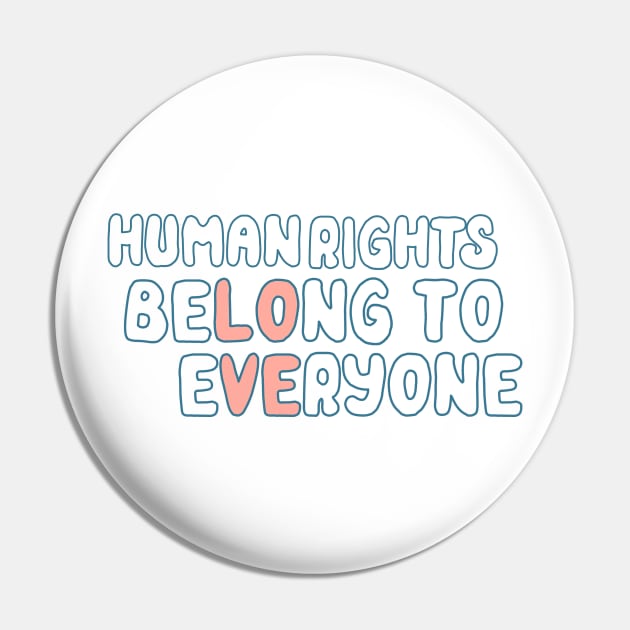 Human Rights Pin by HandsomeGirlDesigns