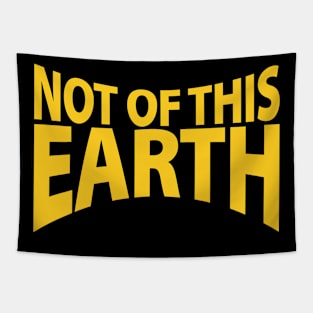 not of this earth Tapestry