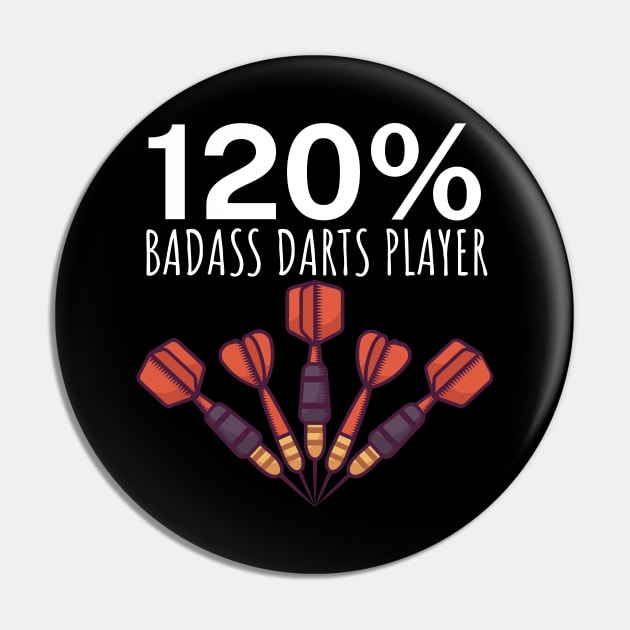 120 Badass Darts Player Pin by maxcode