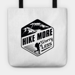 Hike More Worry Less Tote