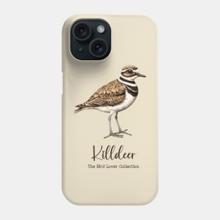 Killdeer - The Bird Lover Collection Phone Case