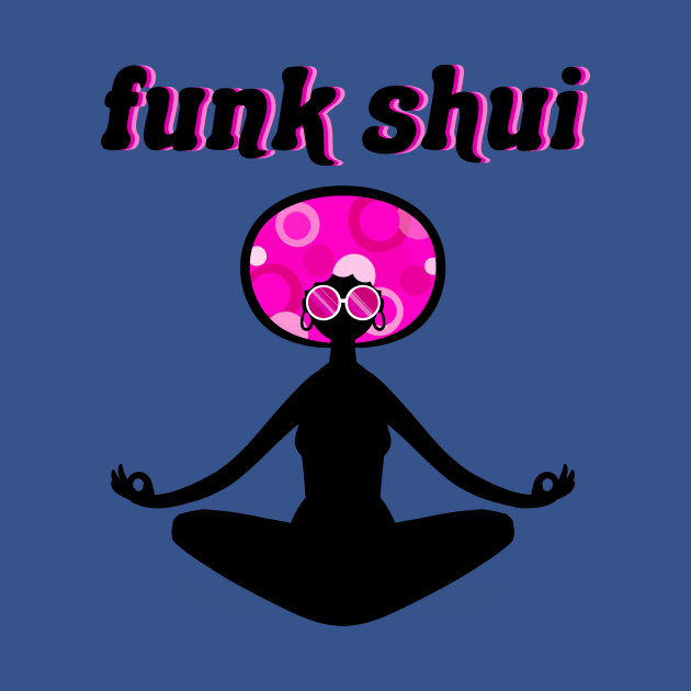 Funk Shui by IlanB