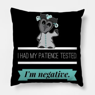 Impatient Funny Quote Pillow