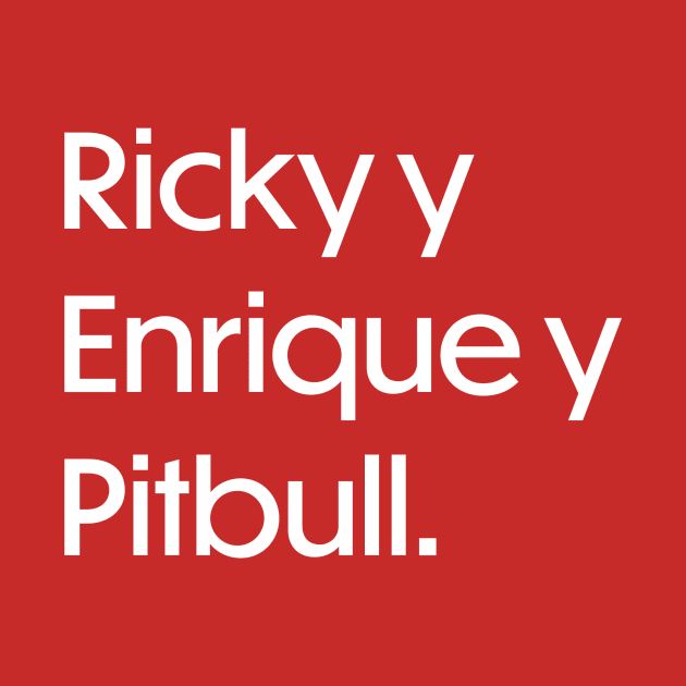 Ricky y Enrique y Pitbull - White by JBratt