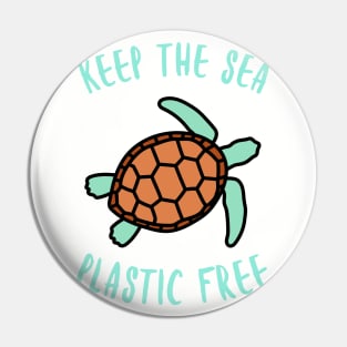 Keep the Sea Plastic Free Pin