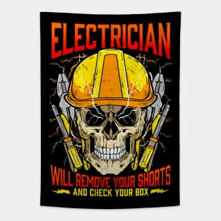 Electrician Will Remove Your Shorts And Check Your Box Tapestry