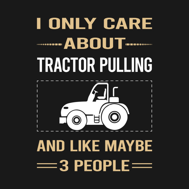 Disover Funny 3 People Tractor Pulling - Tractor Pulling - T-Shirt