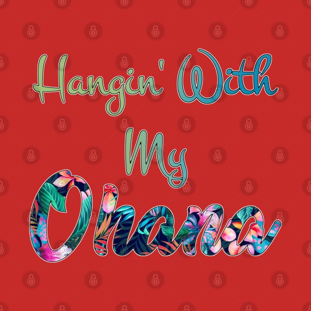 Hangin' With My Ohana by MPopsMSocks