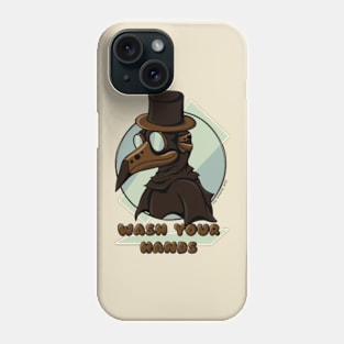 Plague Doctor Says Wash Your Hands Phone Case