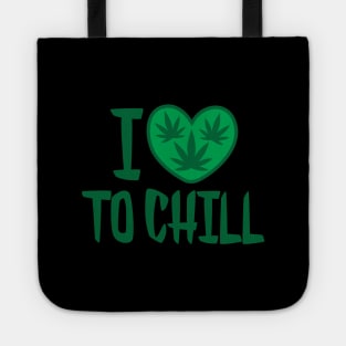 I love to chill Tote