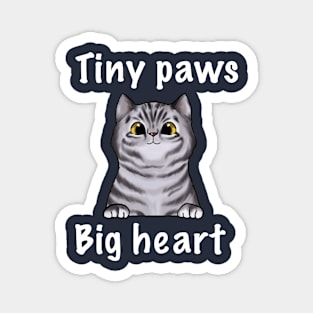 Tiny Paws Big Heart Magnet