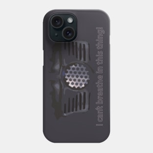 Spaceballs - Dark Helmet "I can't breathe in this thing!" Edition Phone Case