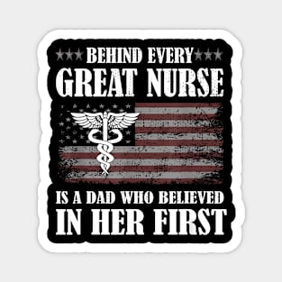 Behind Every Great Nurse Is A Dad Father Nursing Nurse Dad Magnet