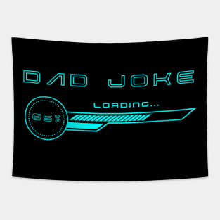 Dad Joke Loading Tapestry