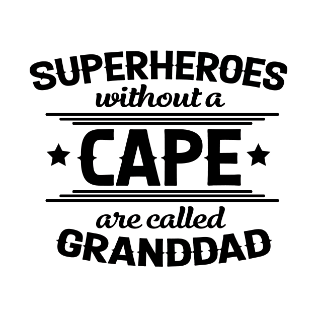 Family grandpa superhero without a cape by HBfunshirts