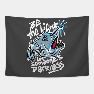 Anglerfish Light Darkness "Be the Light in Someone's Darkness" Tapestry