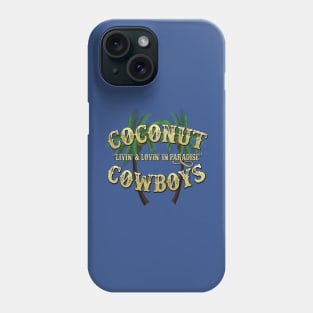 "COCONUT COWOYS & Palm Trees" Phone Case