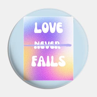 love never fails Pin