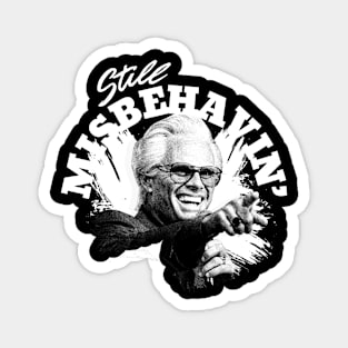 UNCLE BABY BILLY MISBEHAVIN Magnet