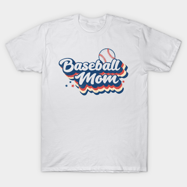 Baseball Mom - Baseball Mom - T-Shirt