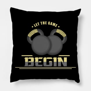 Let the game begin Pillow