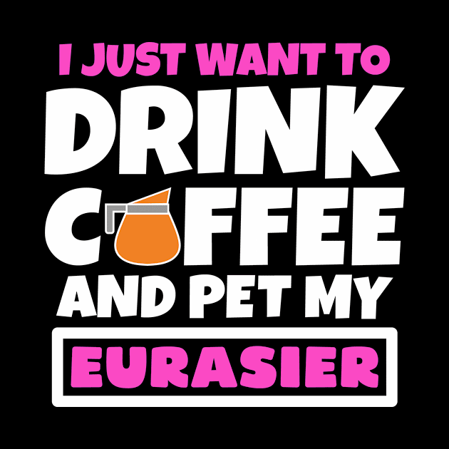 I just want to drink coffee and pet my Eurasier by colorsplash