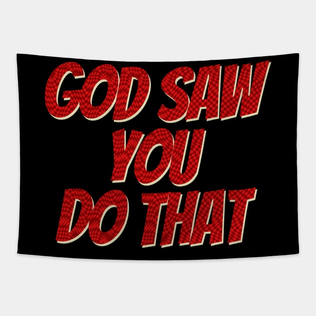 i saw that god Tapestry by ChristianCanCo