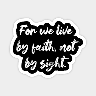 2 Corinthians 5:7 Bible Verse Text Magnet