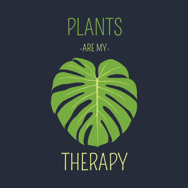 Plants are my therapy Edit by Demos Not Memos