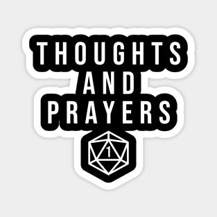 D20 Critical Fail 1 Thoughts and Prayers Magnet