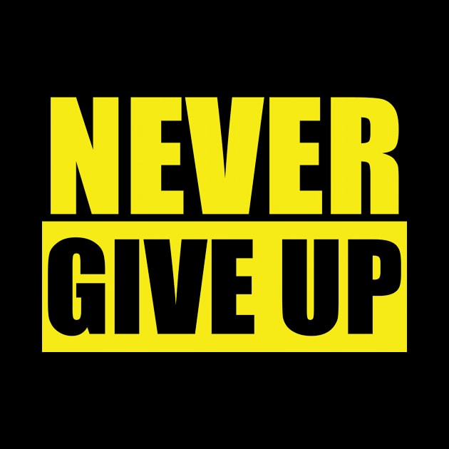 Never Give up by Dynasty Arts