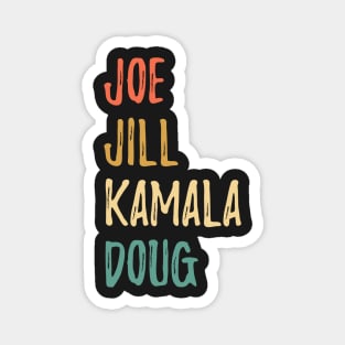 Joe Jill Kamala Doug - Joe Vintage funny 2020 Magnet