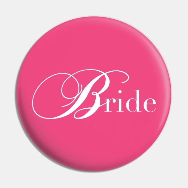 Bride Pin by Shirtbubble