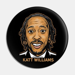 Katt Williams Funny Face Pin