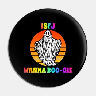 ISFJ Wanna Boogie Groovy Halloween Party Retro Vintage Pin