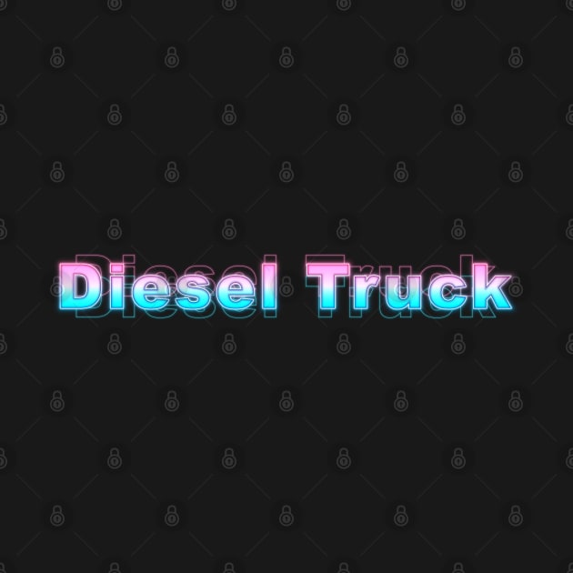 Diesel Truck by Sanzida Design