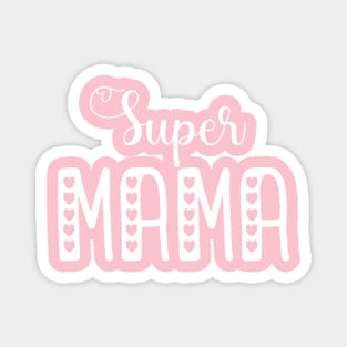 Super mom mothers day gifts 2022 Magnet