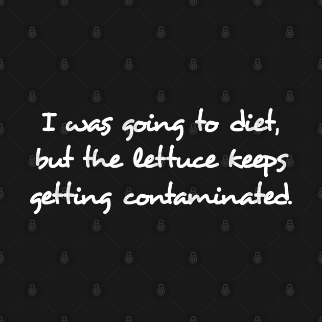 Can't Diet Because Lettuce Recalled by Muzehack