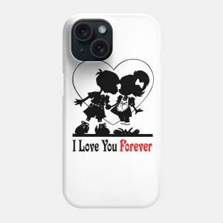 I Love Forever Phone Case