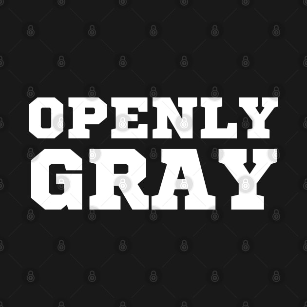 Openly Gray by HobbyAndArt