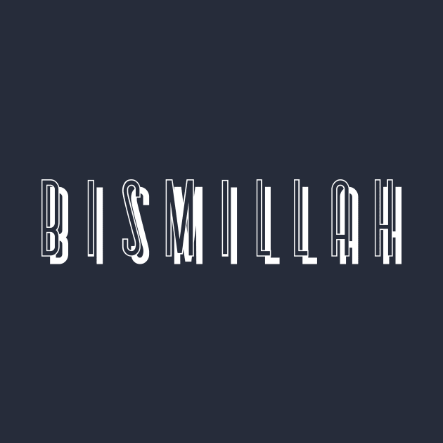 Bismillah by Hason3Clothing