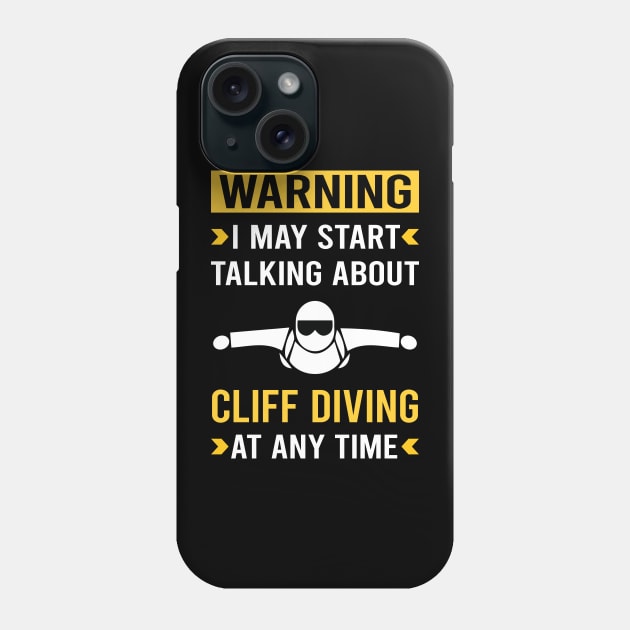 Warning Cliff Diving Phone Case by Good Day