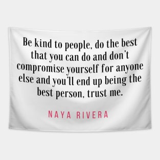 Naya Rivera Quote / Citation Tapestry