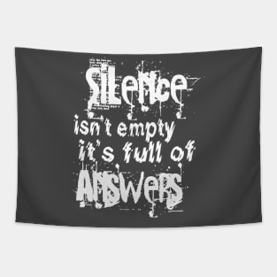 Silence is empty t-shirt Tapestry