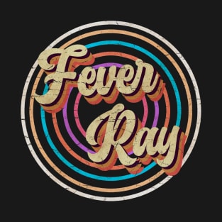 vintage circle line color Fever Ray T-Shirt