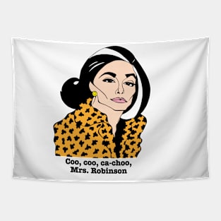 MRS. ROBINSON THE GRADUATE FAN ART Tapestry